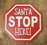 Santa Stop Here Sign