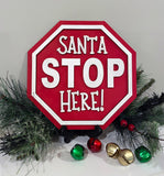 Santa Stop Here Sign