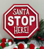 Santa Stop Here Sign