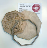 DIY Santa Stop Here Sign Kit